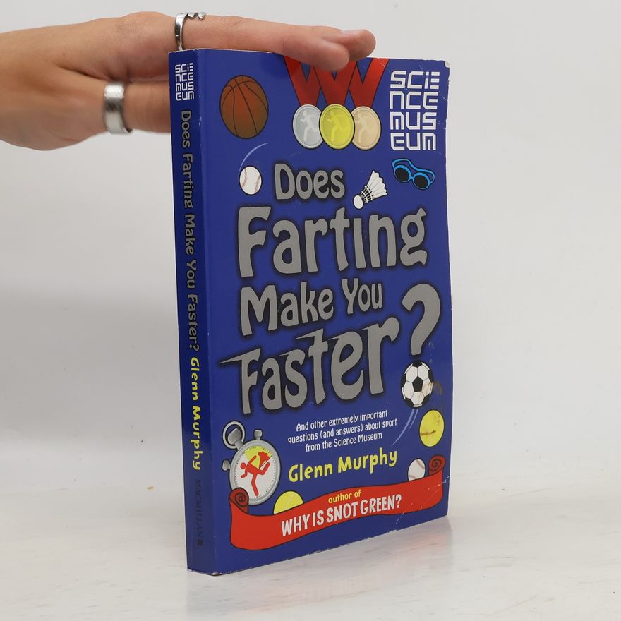 Glenn Murphy Does Farting Make You Faster?