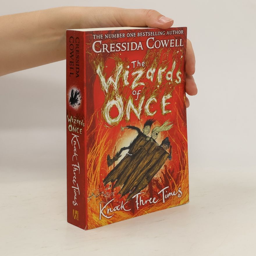 Cressida Cowell The Wizards of Once