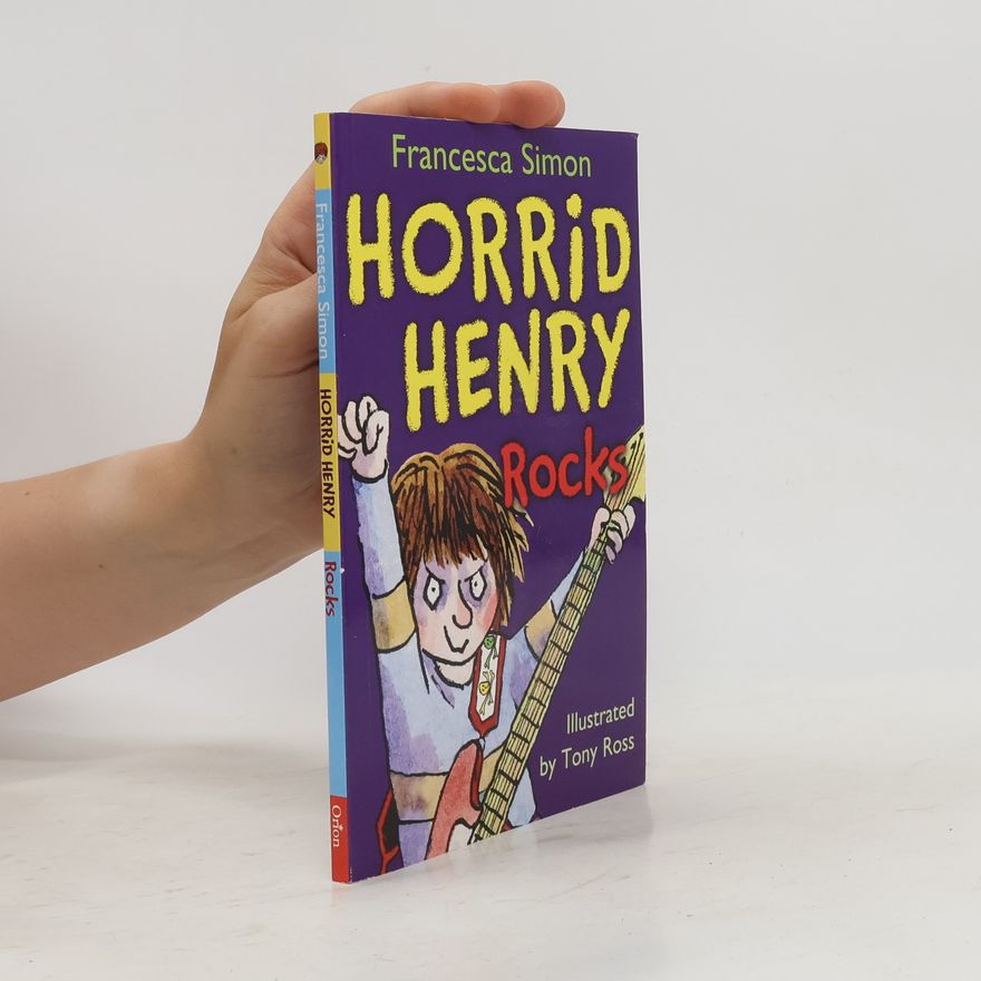 Francesca Simon Horrid Henry Rocks