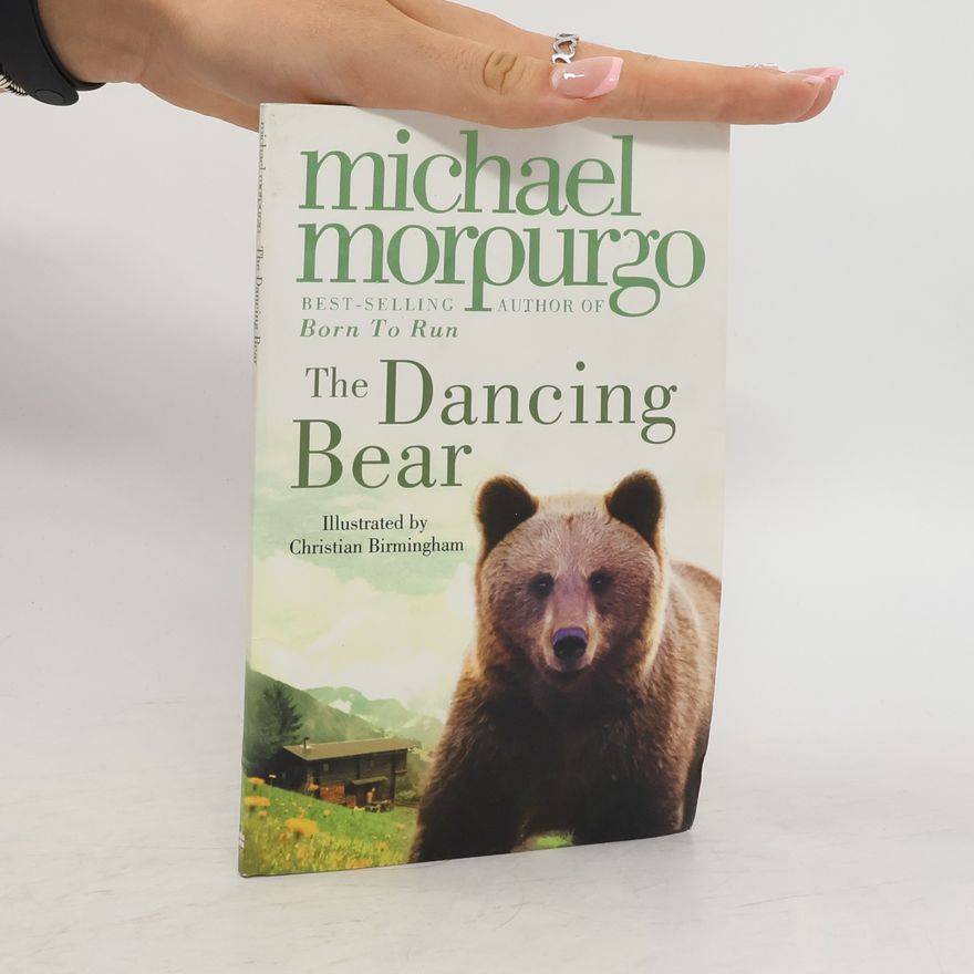 Michael Morpurgo The Dancing Bear