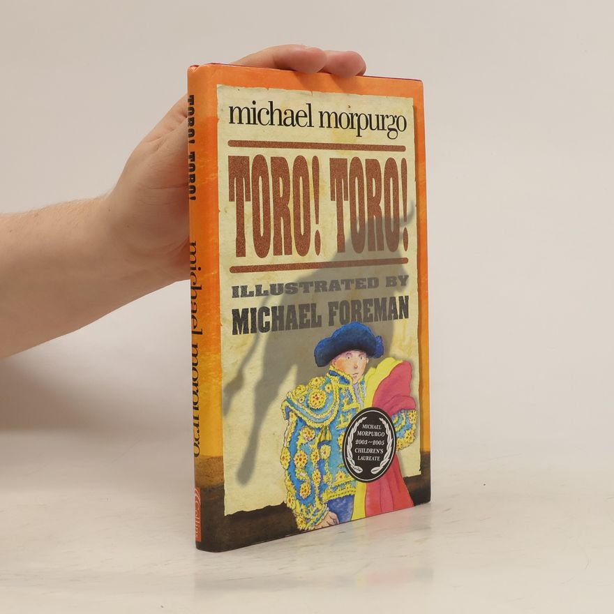 Michael Morpurgo Toro! Toro!