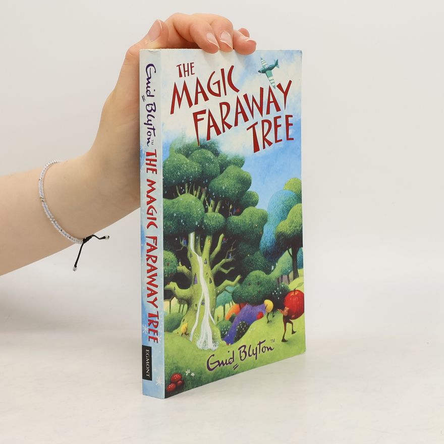 Enid Blyton The Magic Faraway Tree