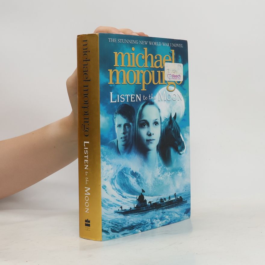 Michael Morpurgo Listen to the Moon