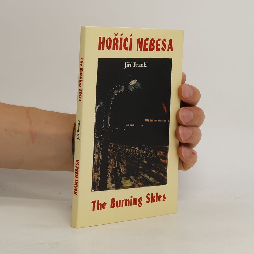 Jiří Fränkl Hořící nebesa - The Burning Skies