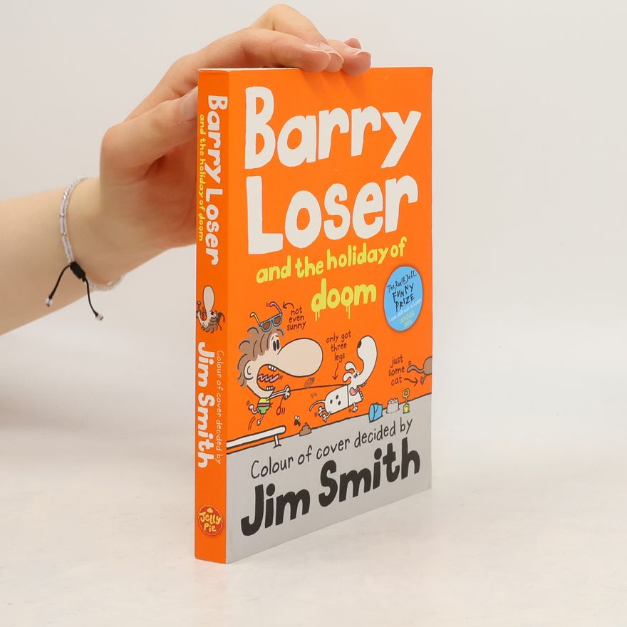 James Smith Barry Loser and the Holiday of Doom
