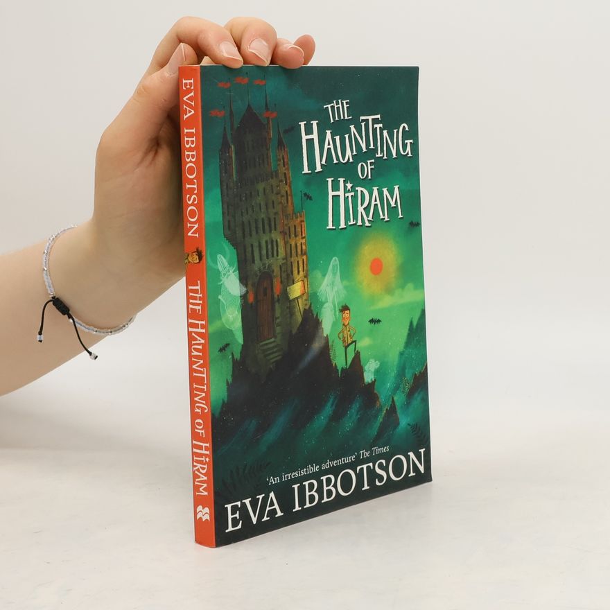 Eva Ibbotson The Haunting of Hiram