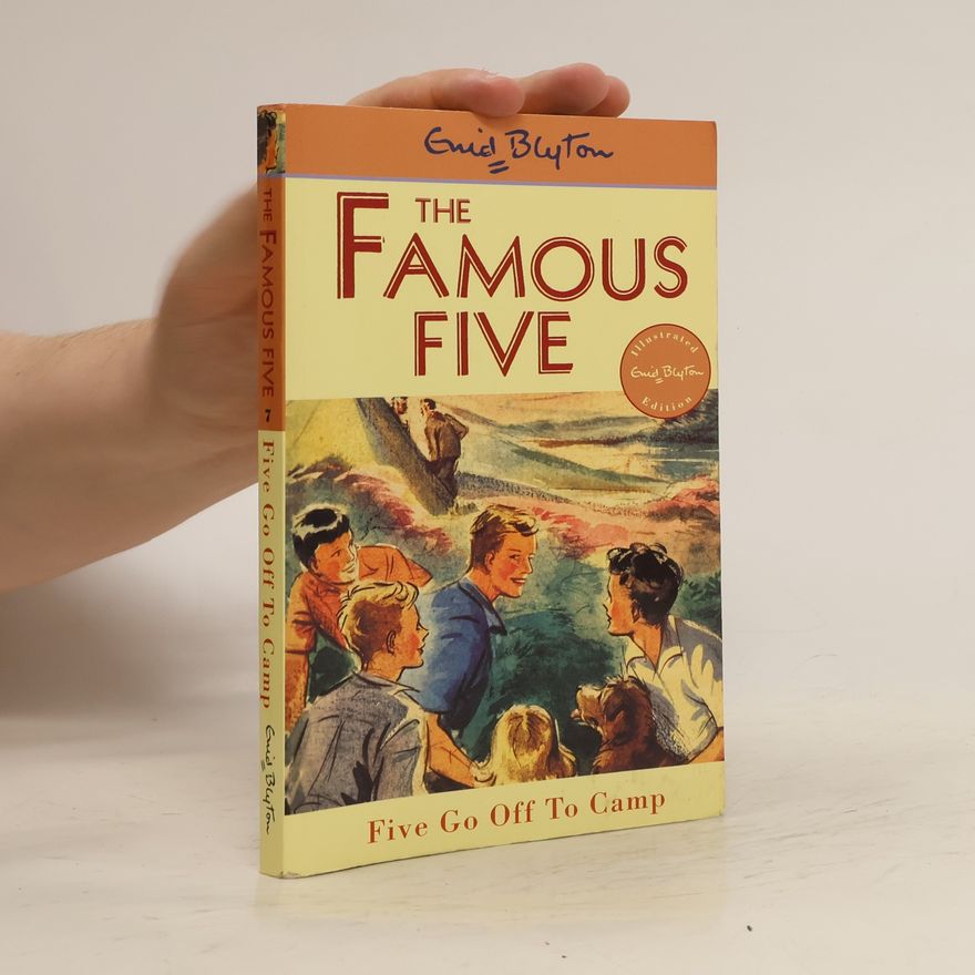 Enid Blyton The Famous Five: Five Go Off To Camp