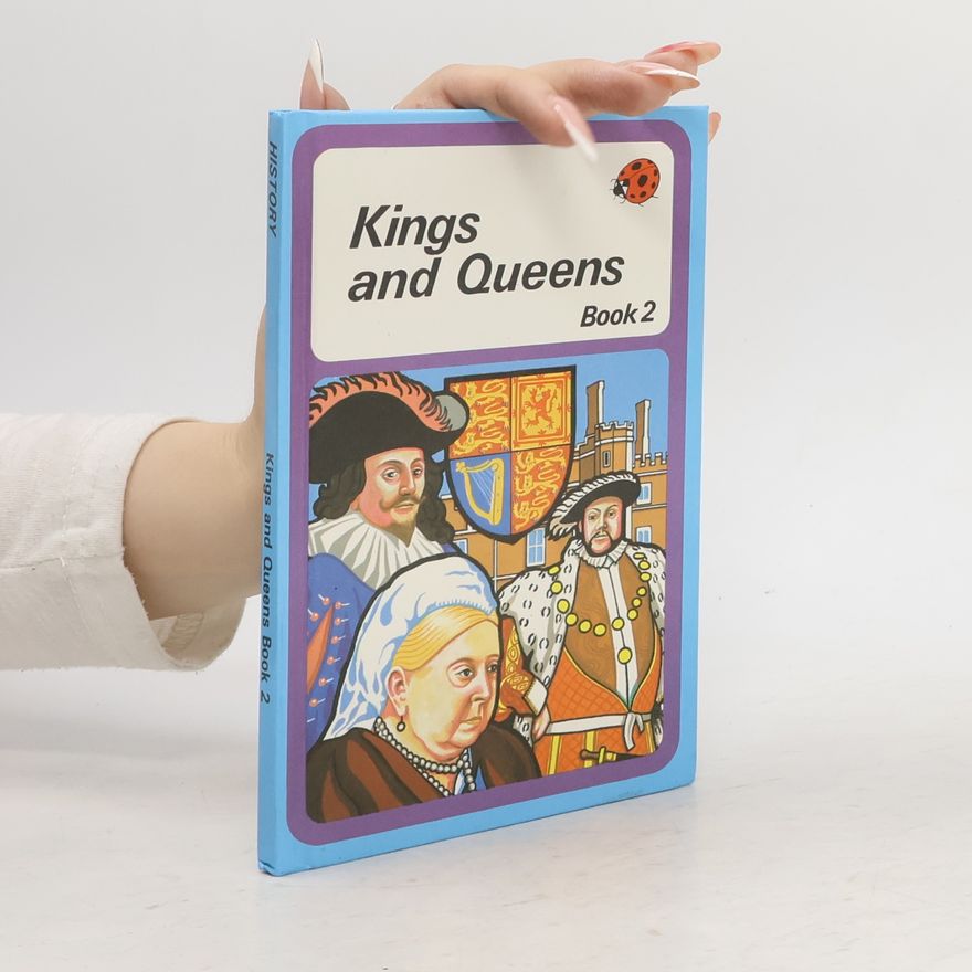 Brenda Ralph Lewis Kings and queens. Book 2