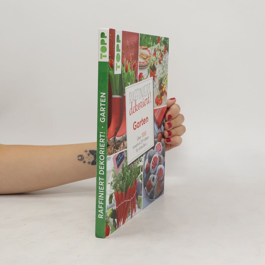 Autorenkollektiv Raffiniert dekoriert! Garten