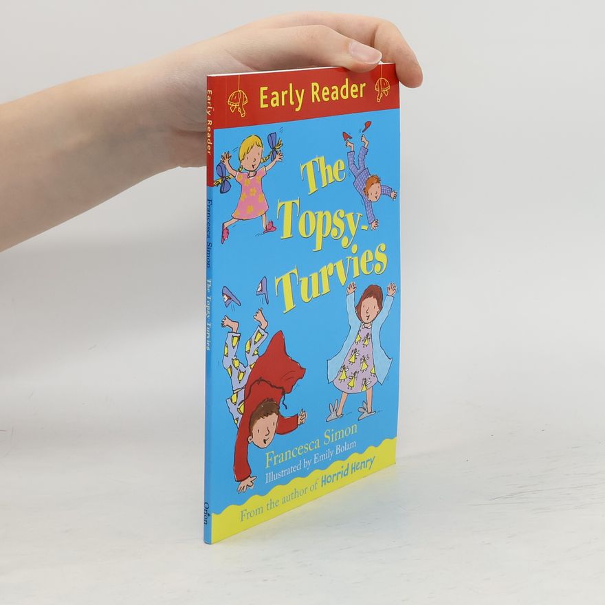 Francesca Simon The Topsy-Turvies