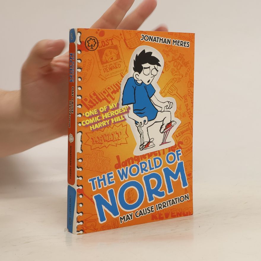 Jonathan Meres The World of Norm: May Cause Irritation