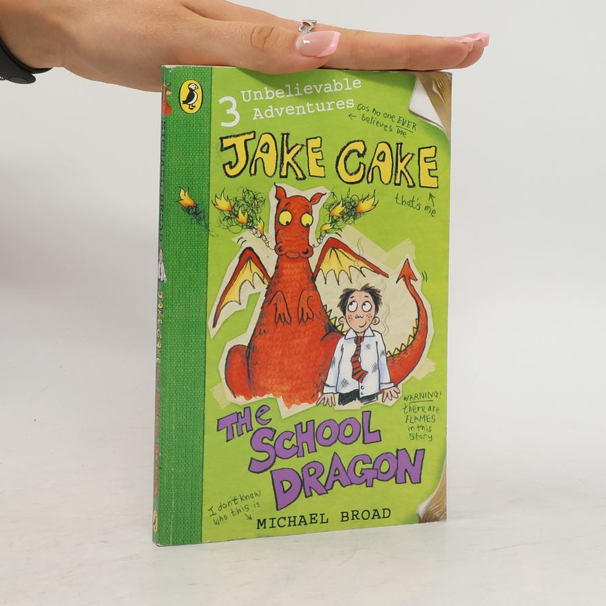 Broad Michael Jake Cake. The School Dragon