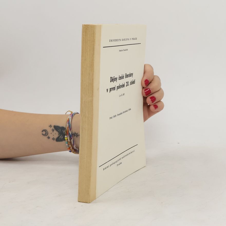 František Buriánek Dějiny české literatury v první polovině 20. století
