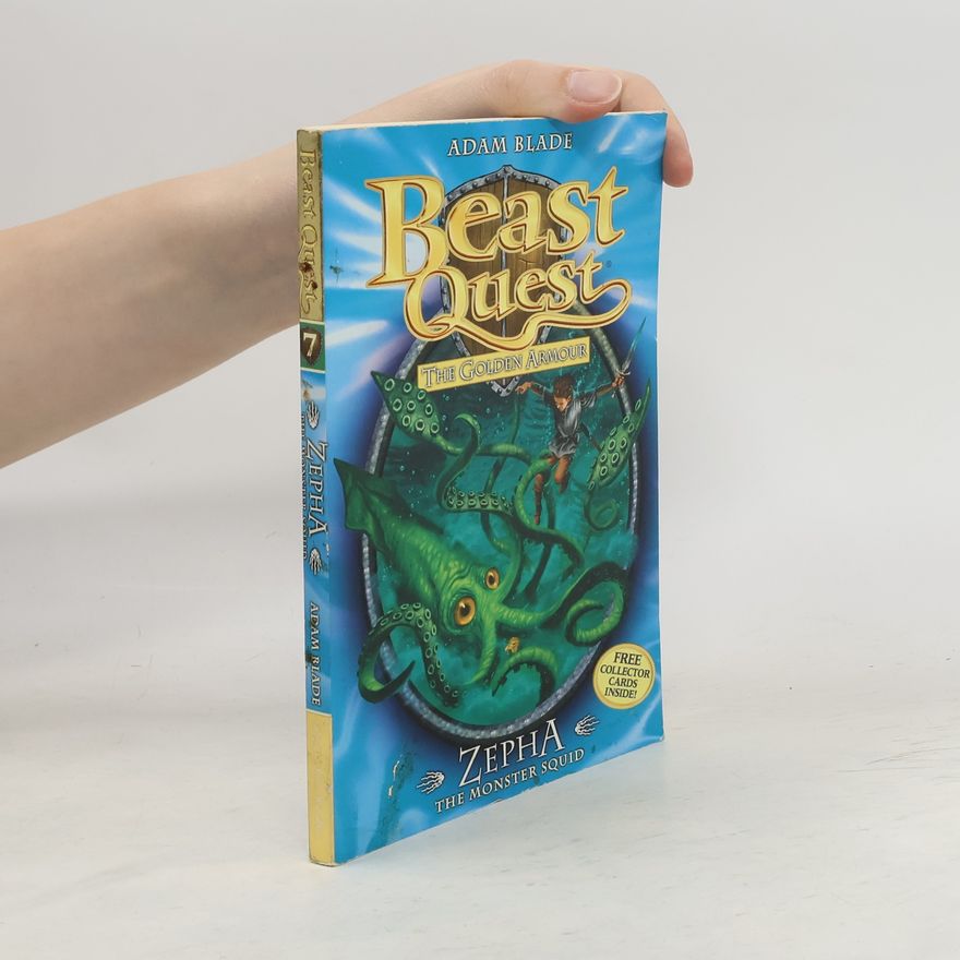 Adam Blade Beast Quest: Zepha the Monster Squid