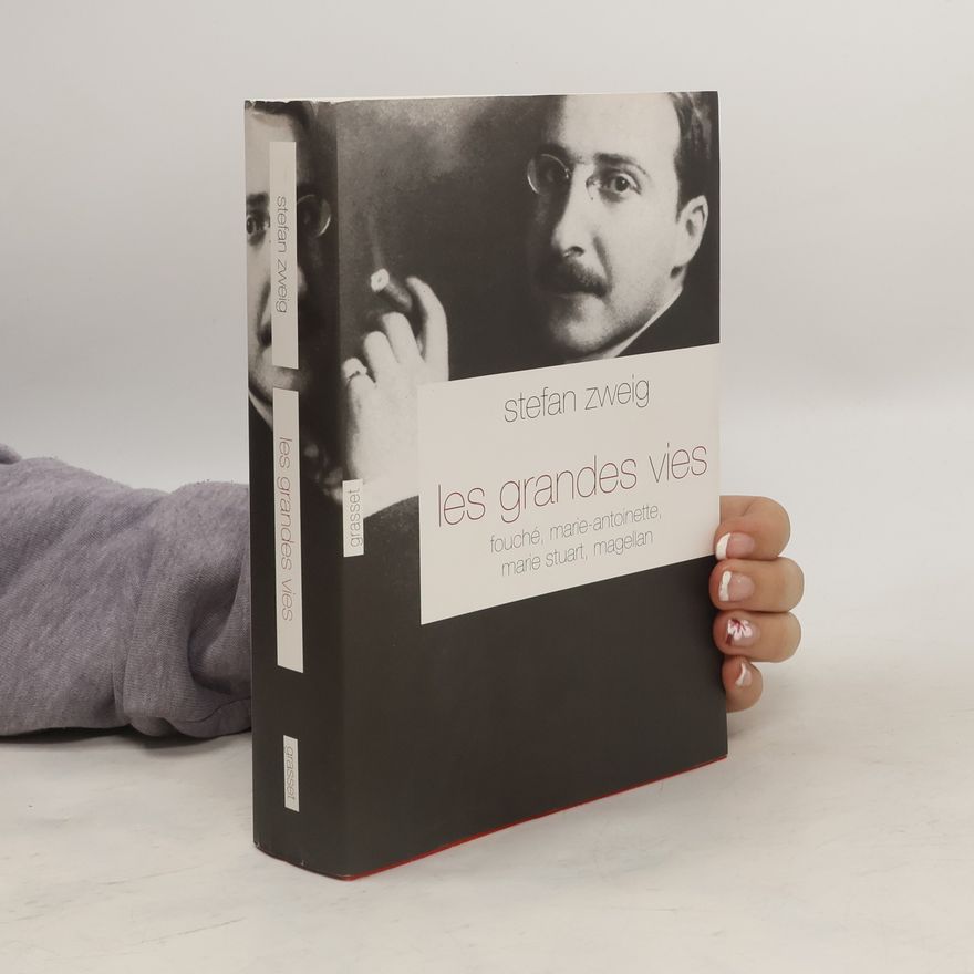 Stefan Zweig Les grandes vies
