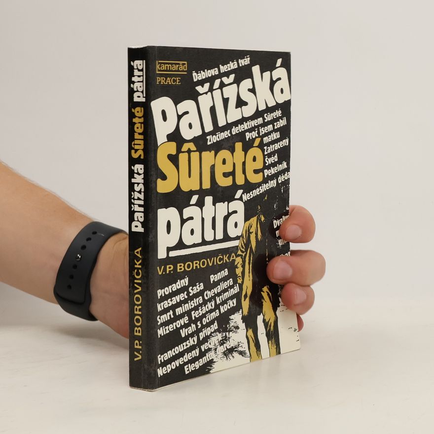 Václav Pavel Borovička Pařížská Sûreté pátrá