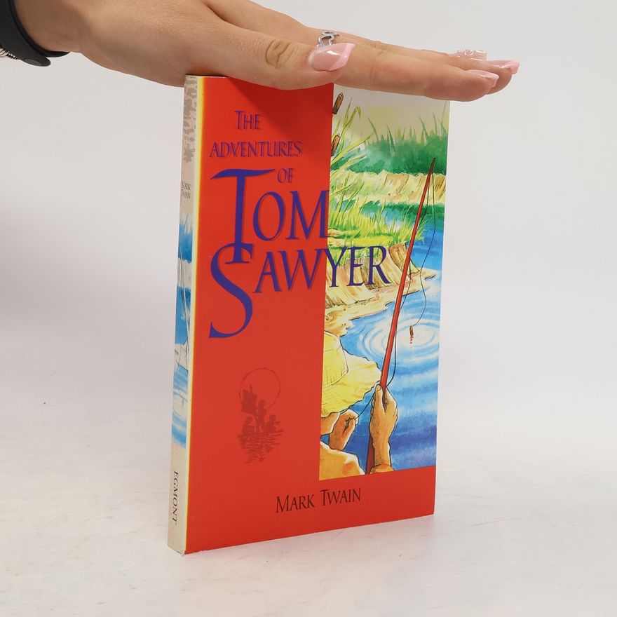 Mark Twain The Adventures of Tom Sawyer