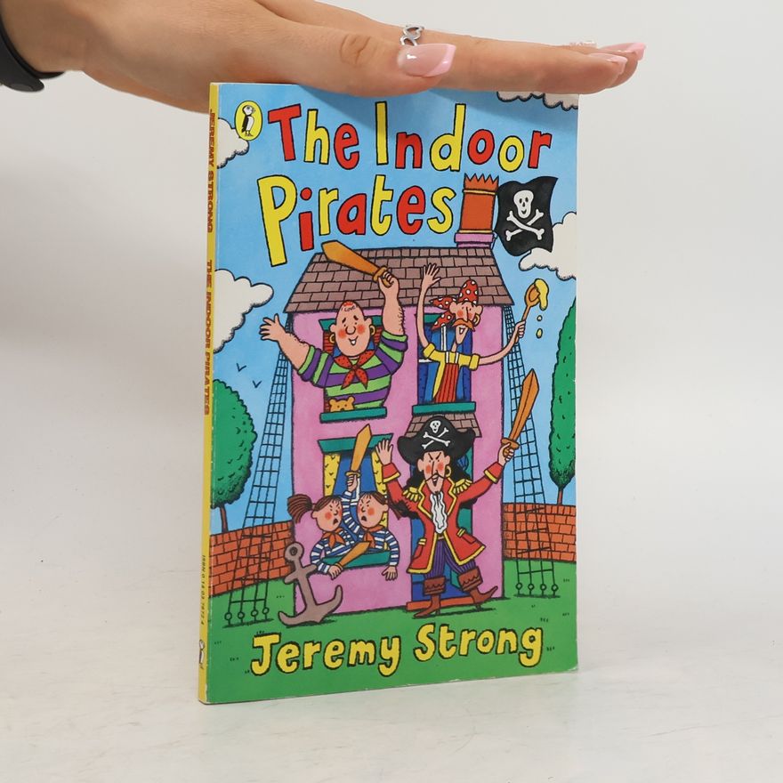 Jeremy Strong The Indoor Pirates