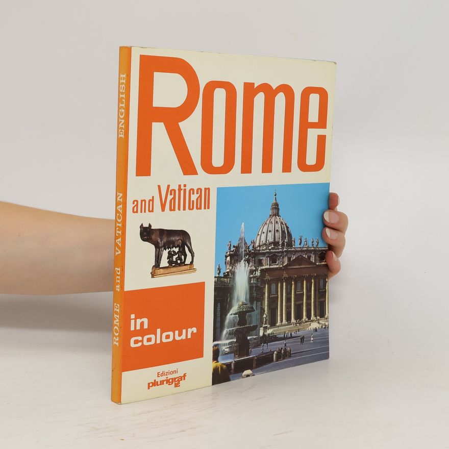 AA.VV. Rome and Vatican In Colour