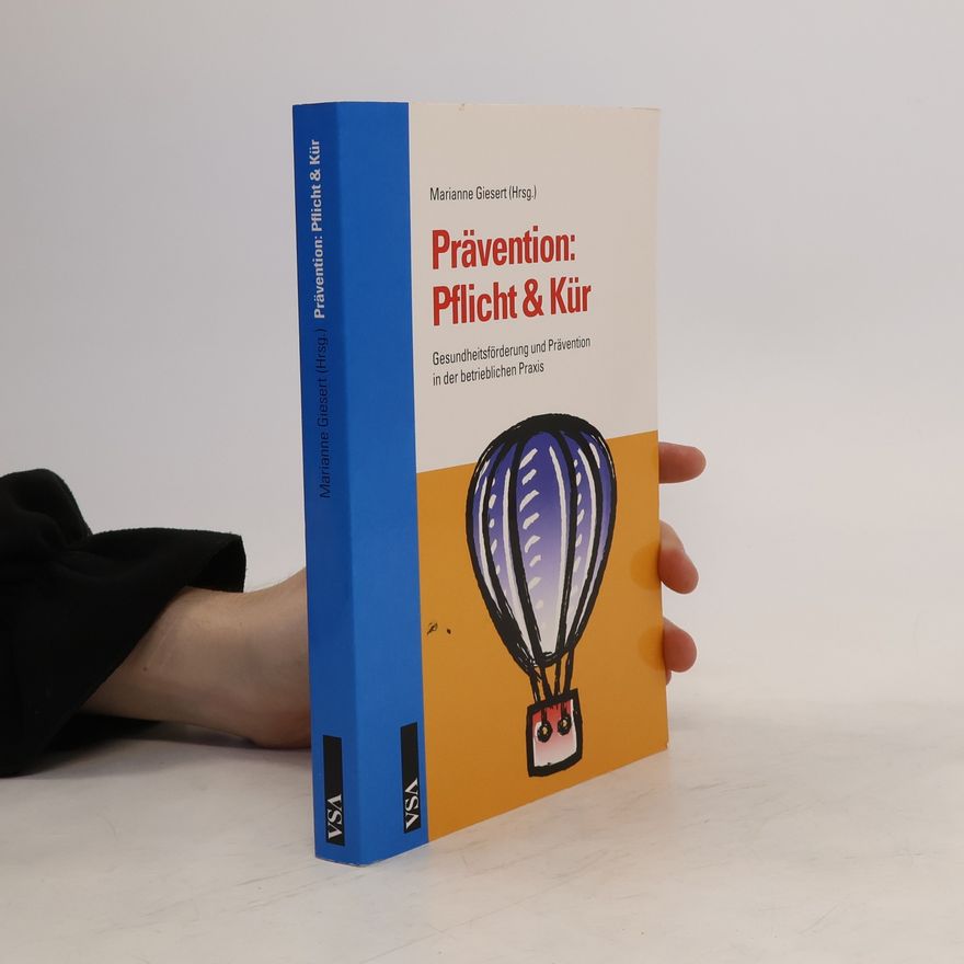 Marianne Giesert Prävention: Pflicht & Kür