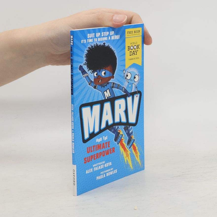 Alex FalaseKoya Marv and the Ultimate Superpower World Book Day 2024