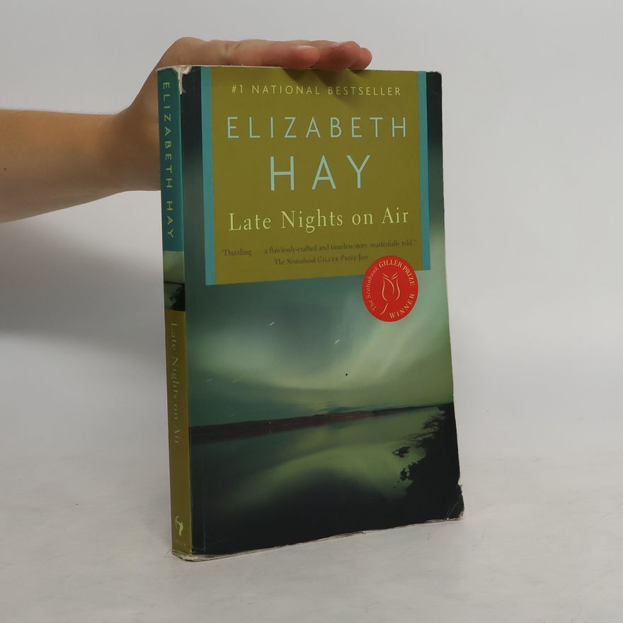 Elizabeth Hay Late Nights on Air