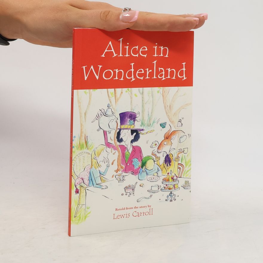 Lewis Carroll Alice in Wonderland