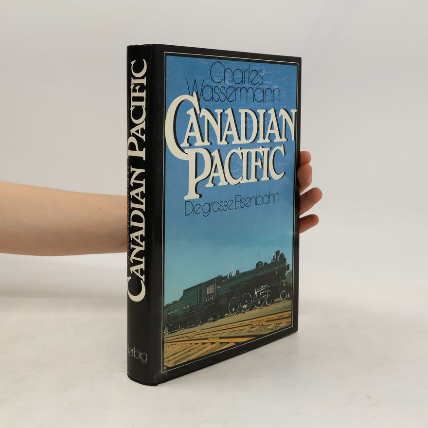 Charles Wassermann Canadian Pacific