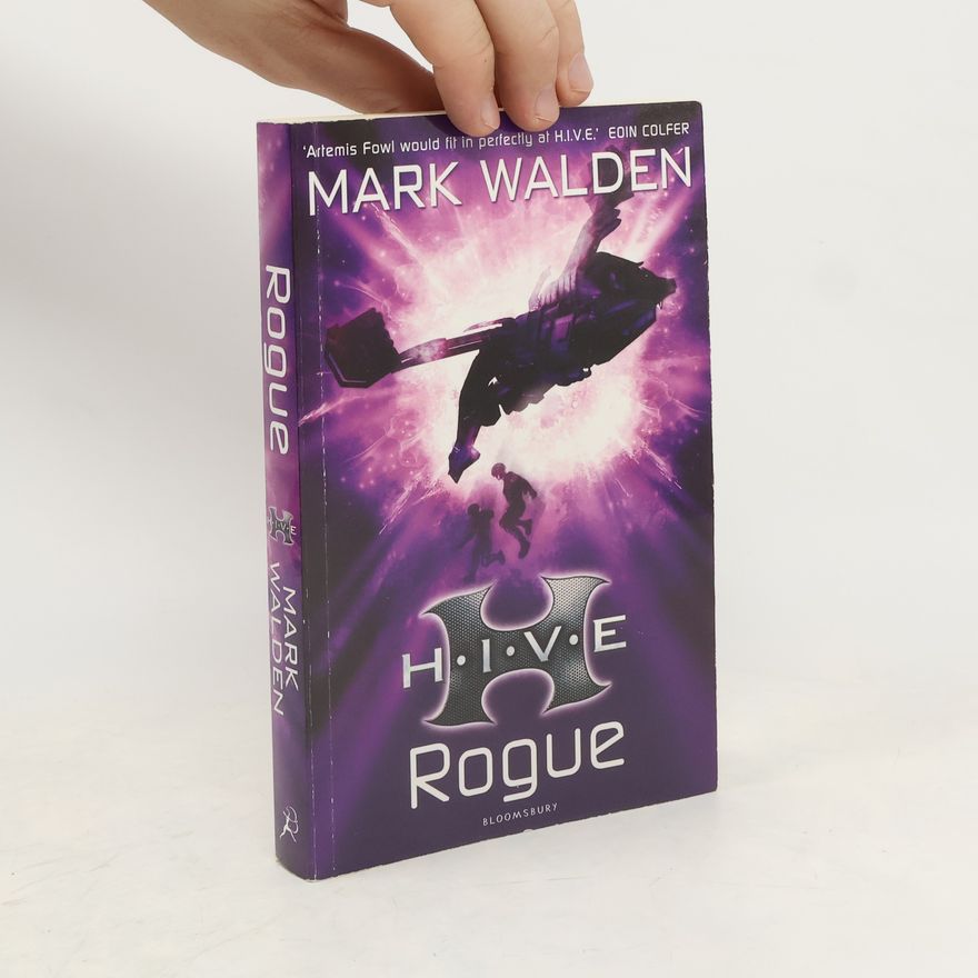 Mark Walden H.I.V.E. 5. Rogue