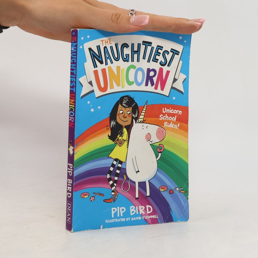 Pip Bird The Naughtiest Unicorn