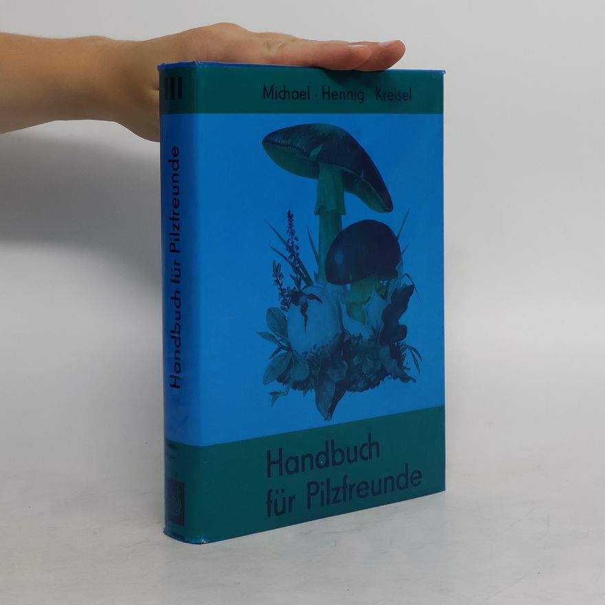 Autorenkollektiv Handbuch für Pilzfreunde