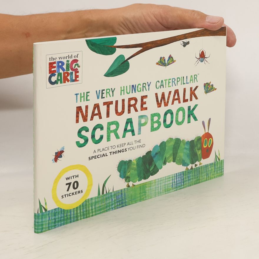 Eric Carle The Very Hungry Caterpillar Nature Walk Scrapbook