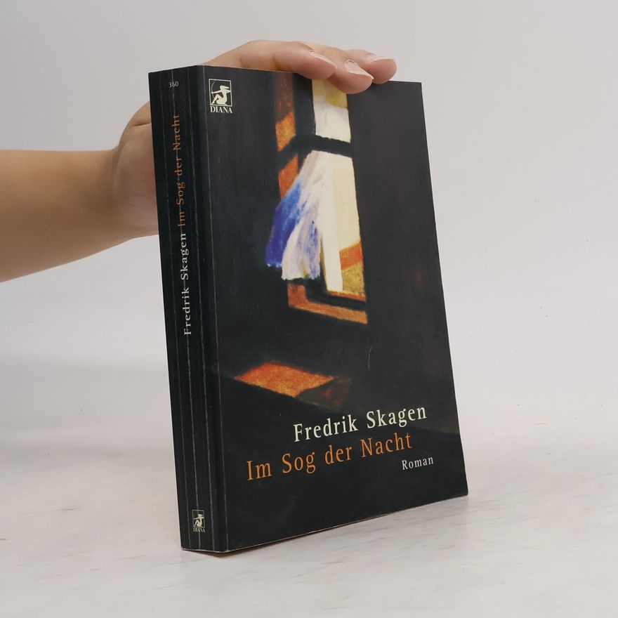 Fredrik Skagen Im Sog der Nacht