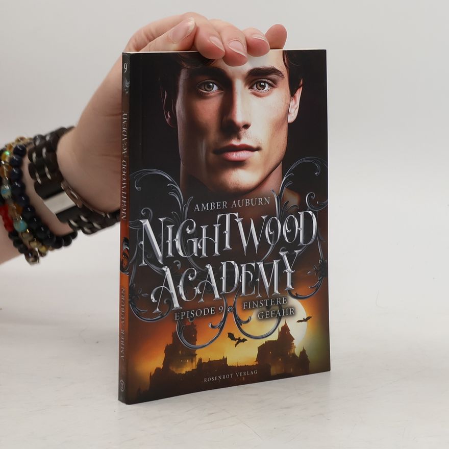 Amber Auburn Nightwood Academy, Episode 9 - Finstere Gefahr