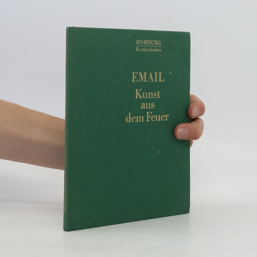 Ulla Stöver Email, Kunst aus dem Feuer