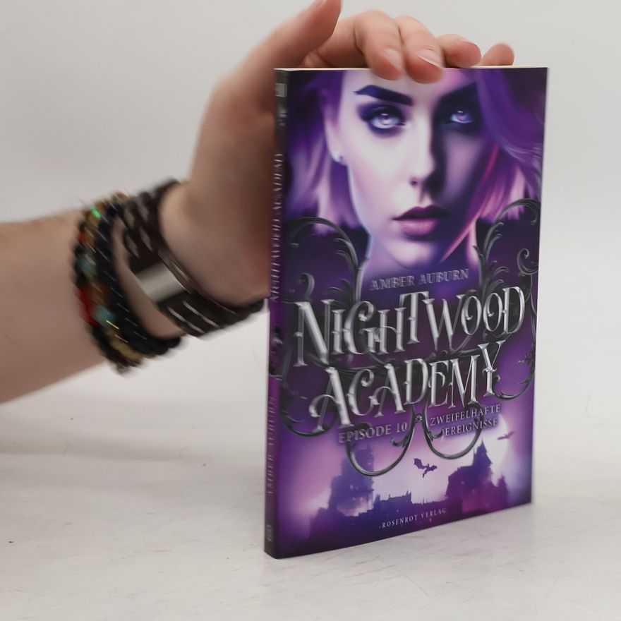 Amber Auburn Nightwood Academy, Episode 10 - Zweifelhafte Ereignisse