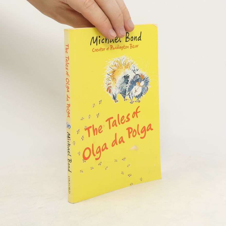 Michael Bond The Tales of Olga Da Polga