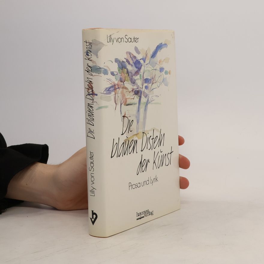 Lilly von Sauter Die blauen Disteln der Kunst