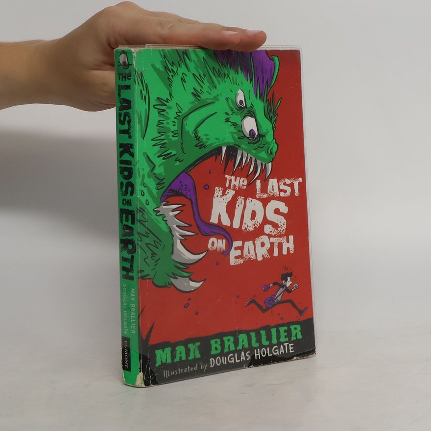 Max Brallier The Last Kids on Earth