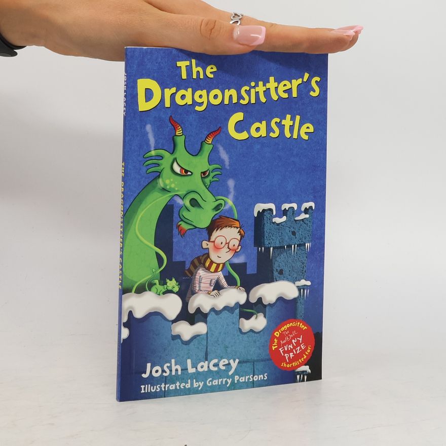 Josh Lacey The Dragonsitter's Castle