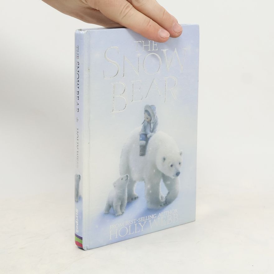 Holly Webb The Snow Bear