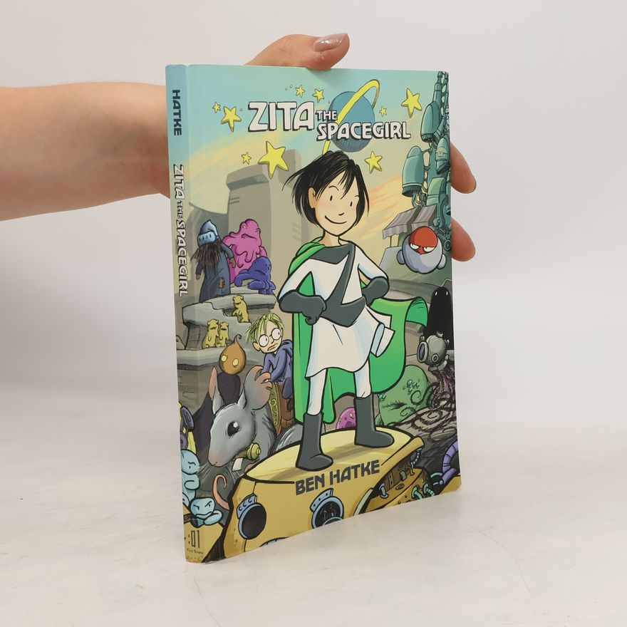 Ben Hatke Zita the Spacegirl