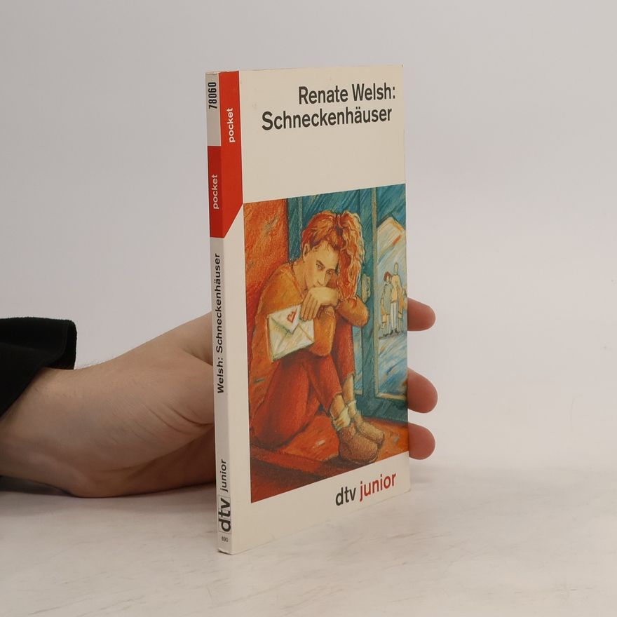 Renate Welsh Schneckenhäuser