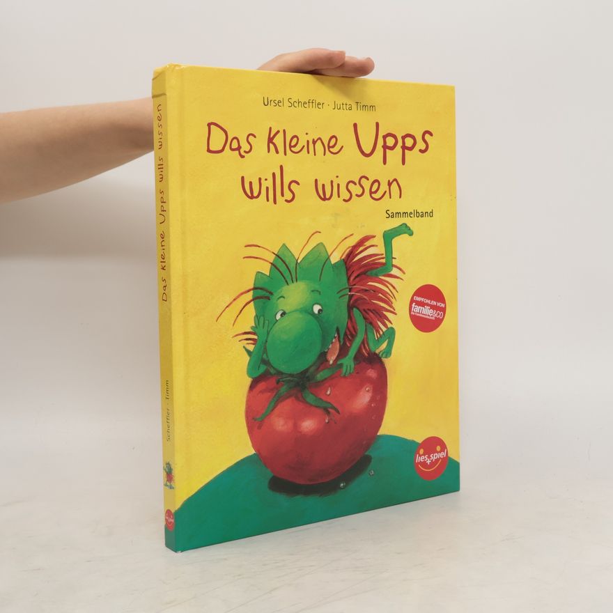 Jutta Timm Das kleine Upps wills wissen
