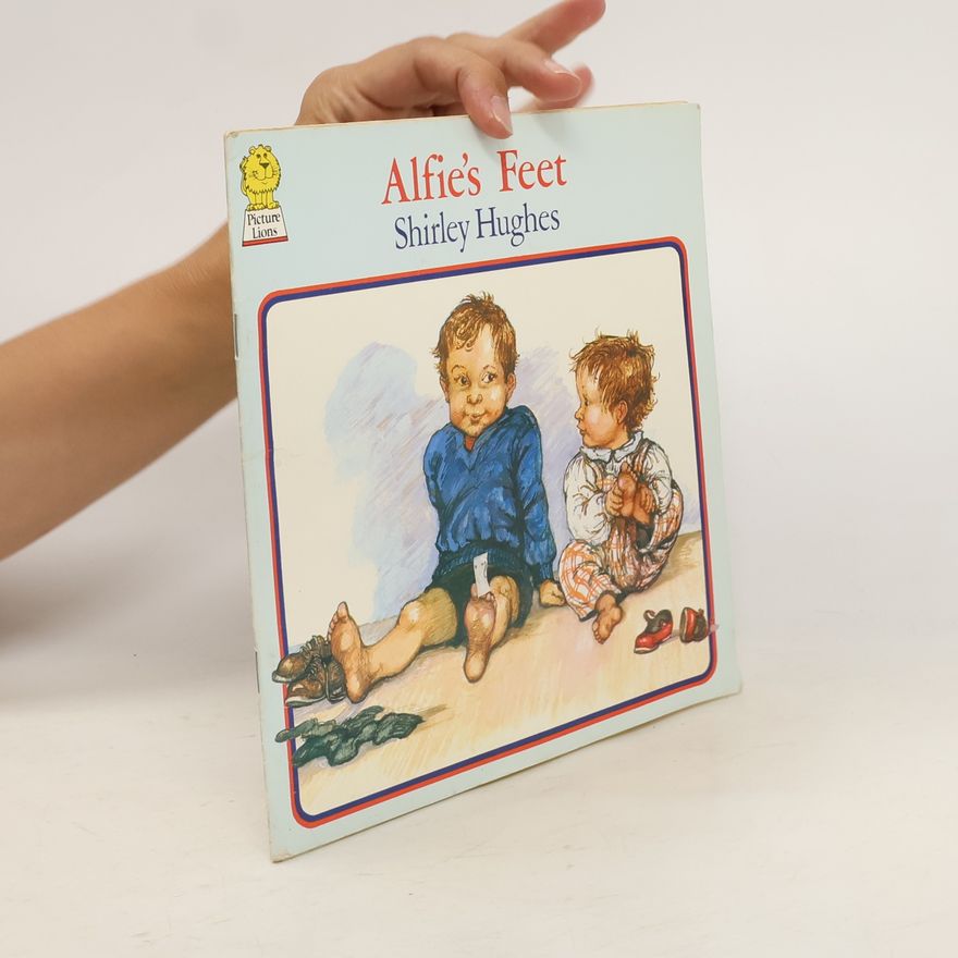 Shirley Hughes Alfie's Feet