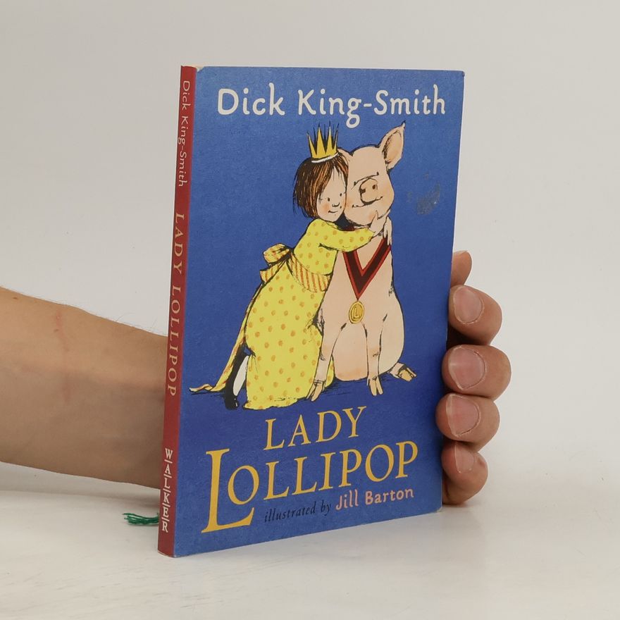 Dick King-Smith Lady Lollipop