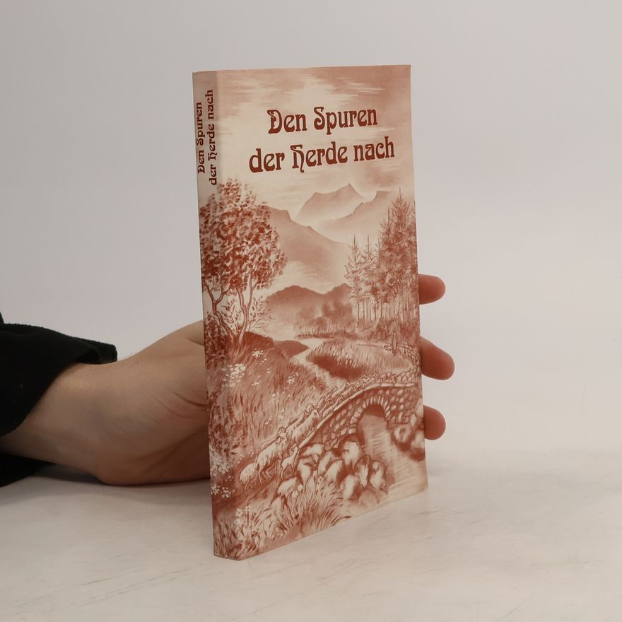 Autorenkollektiv Den Spuren der Herde nach