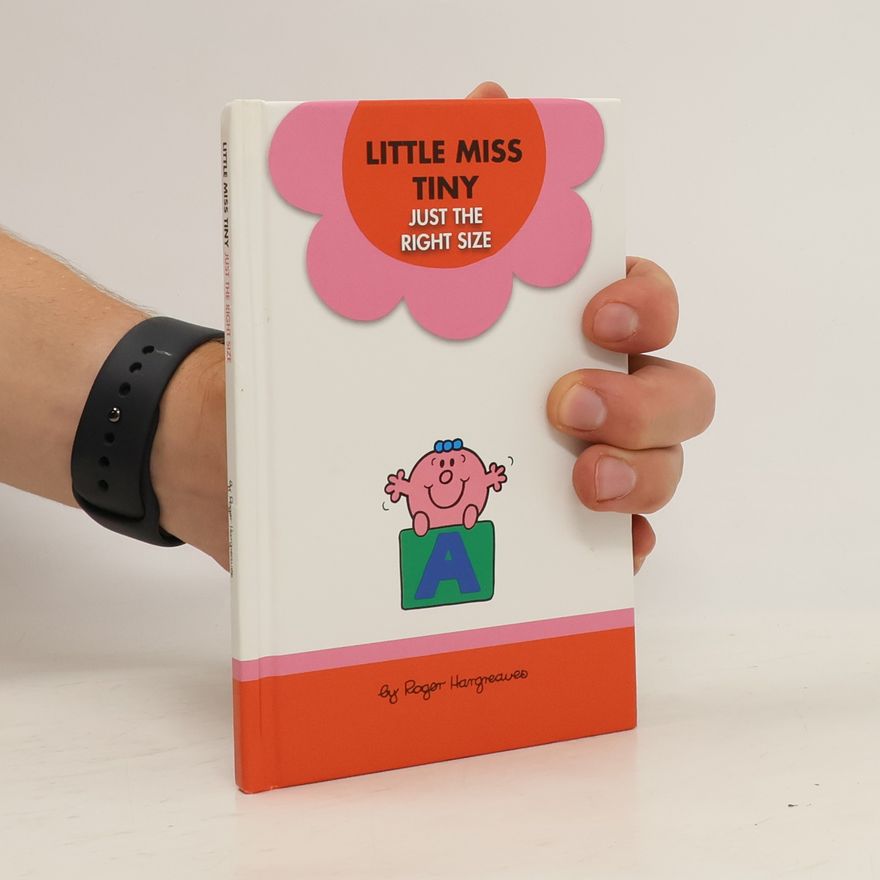 Roger Hargreaves Little Miss Tiny. Just the Right Size