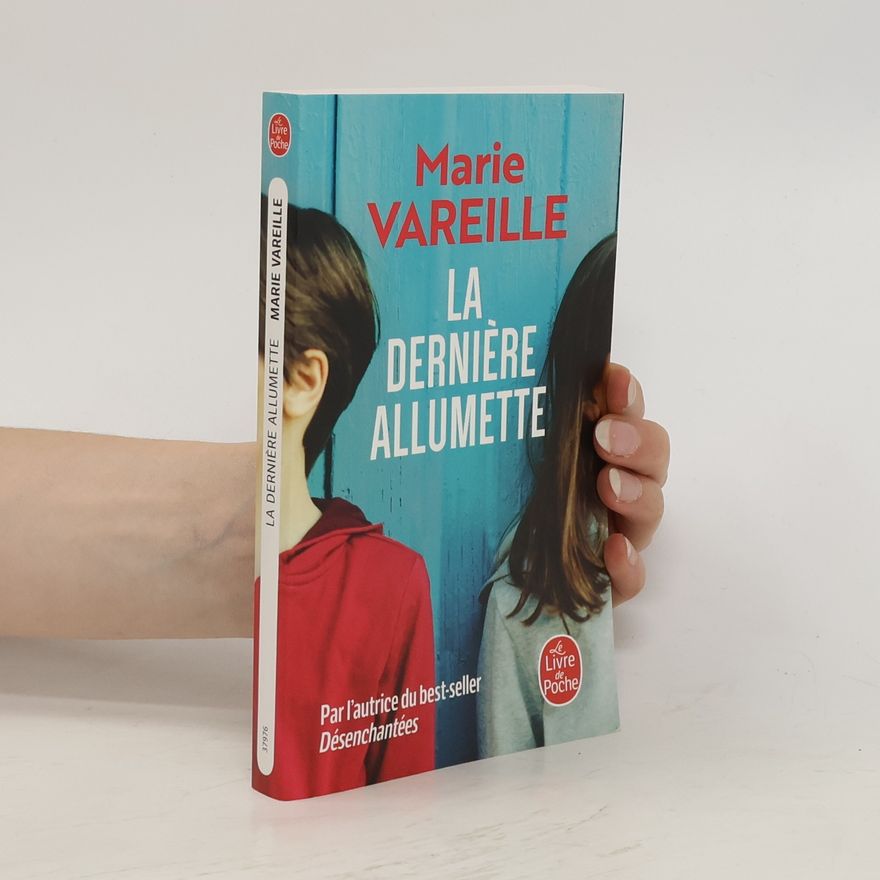 Marie Vareille La dernière allumette