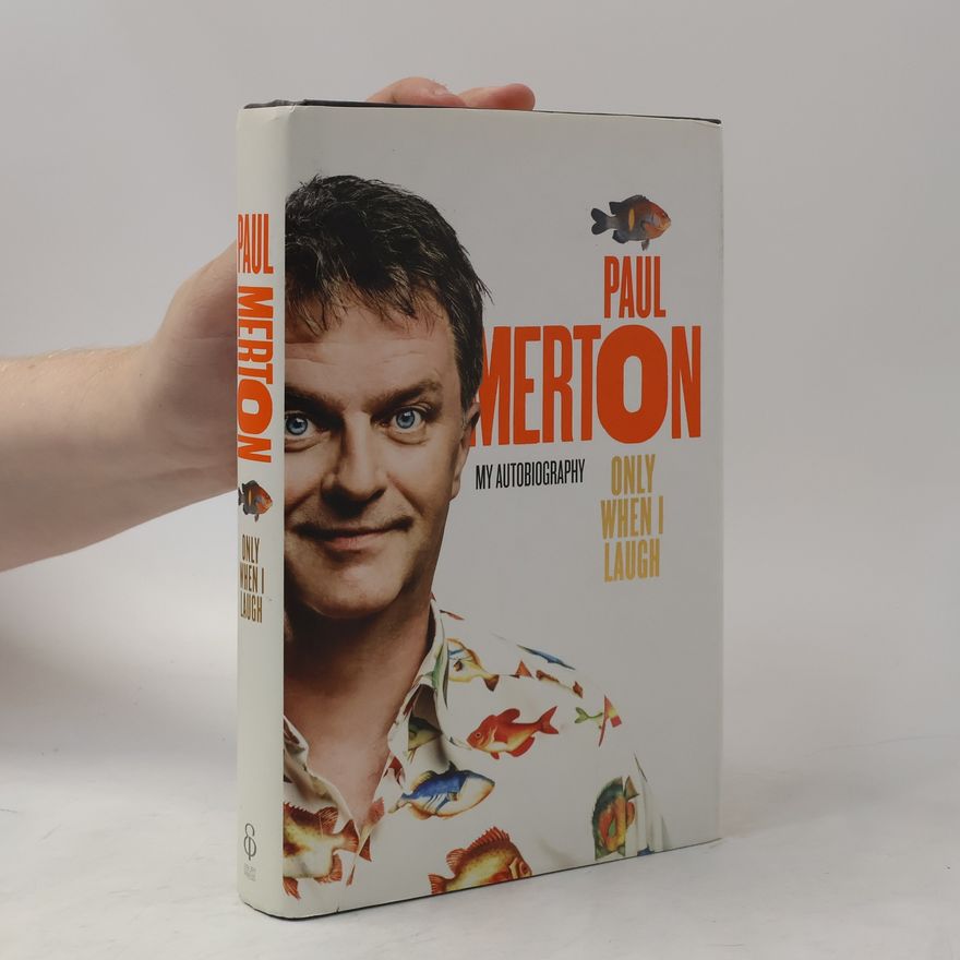 Paul Merton Only When I Laugh